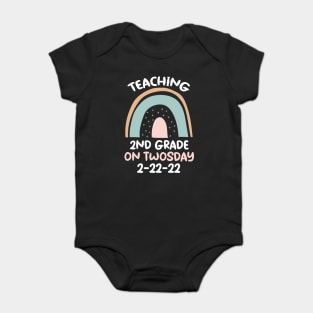 Teaching 2nd Grade On Twosday 2/22/22 Baby Bodysuit